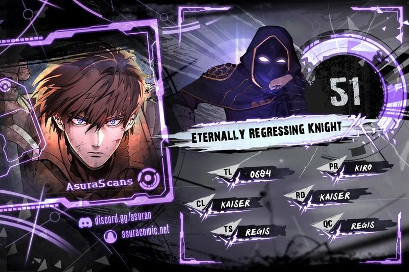 Eternally Regressing Knight - Chapter 51 Page 1
